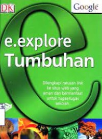 Image of E. Explore Tumbuhan